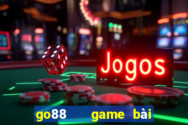 go88   game bài đổi thưởng