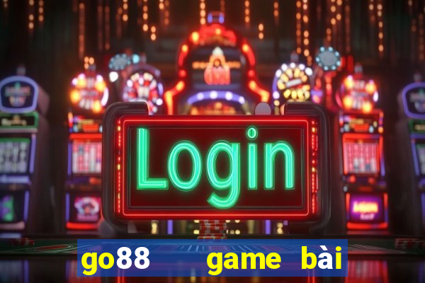 go88   game bài đổi thưởng