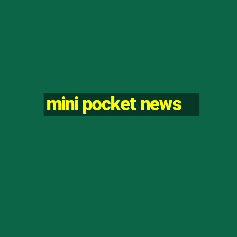 mini pocket news