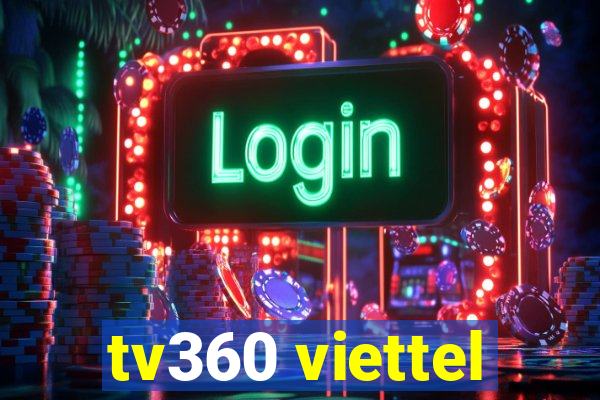 tv360 viettel