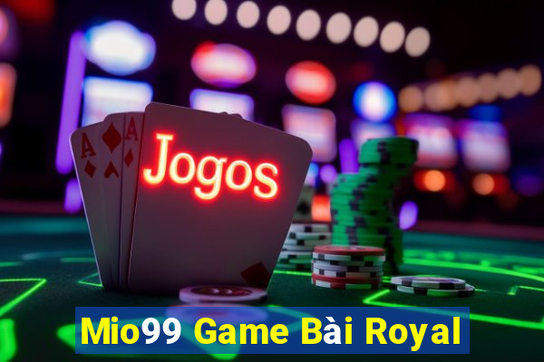 Mio99 Game Bài Royal