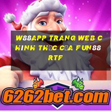 W88app Trang web chính thức của Fun88 RTF