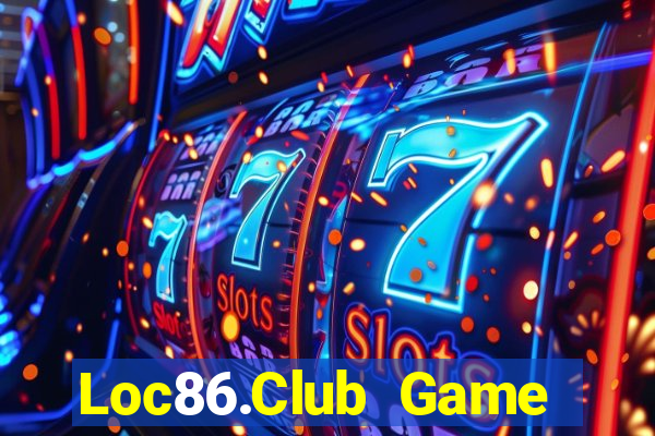 Loc86.Club Game Bài Đổi Thưởng Go88