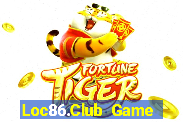 Loc86.Club Game Bài Đổi Thưởng Go88