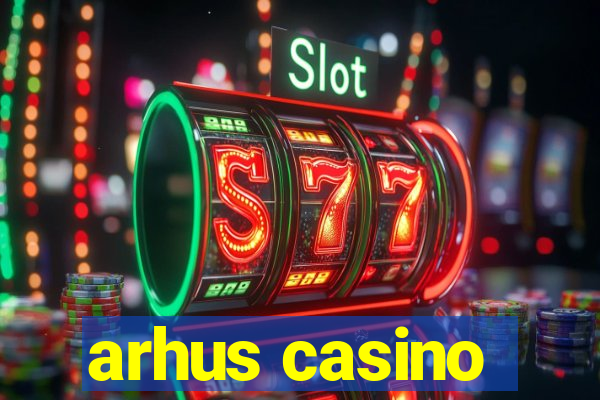 arhus casino