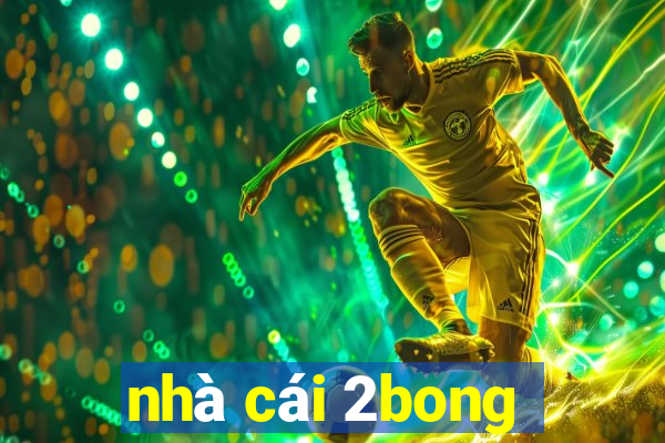 nhà cái 2bong