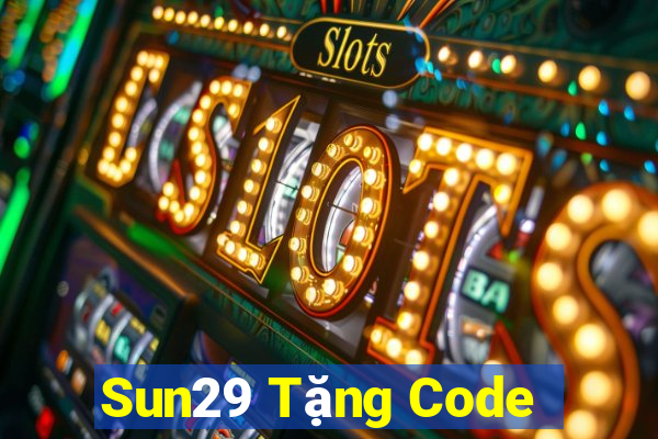 Sun29 Tặng Code