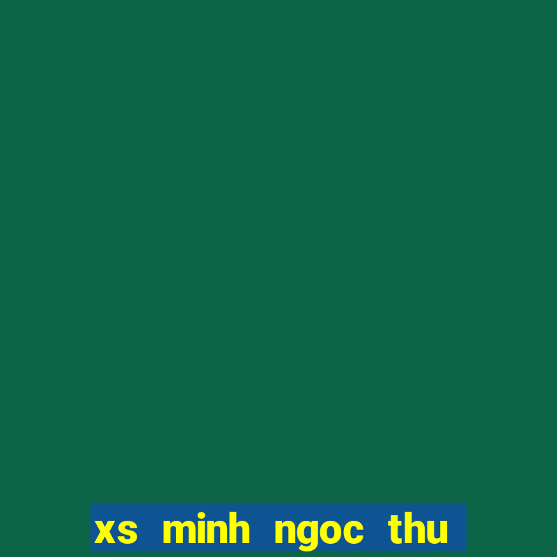 xs minh ngoc thu 2 hang tuan