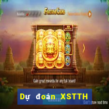 Dự đoán XSTTH Chủ Nhật