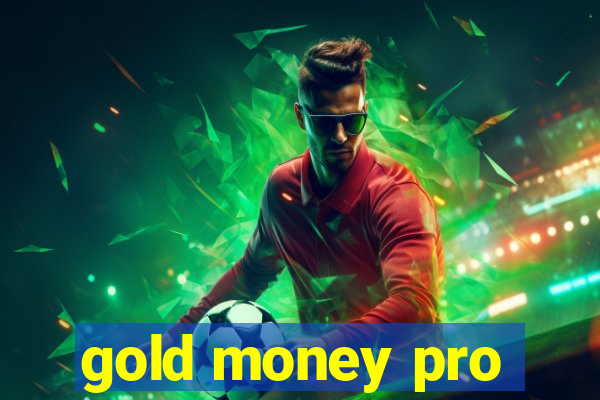 gold money pro