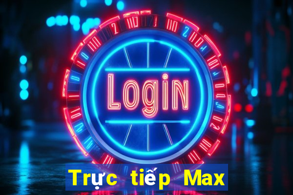 Trực tiếp Max 4D ngày 23