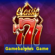 Gamebaiplus Game Bài 365