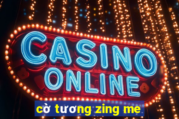 cờ tương zing me