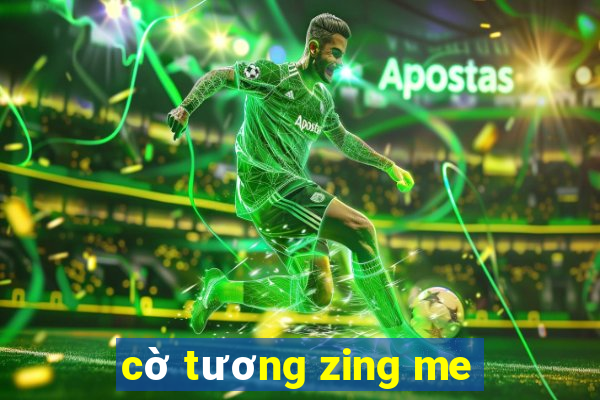 cờ tương zing me