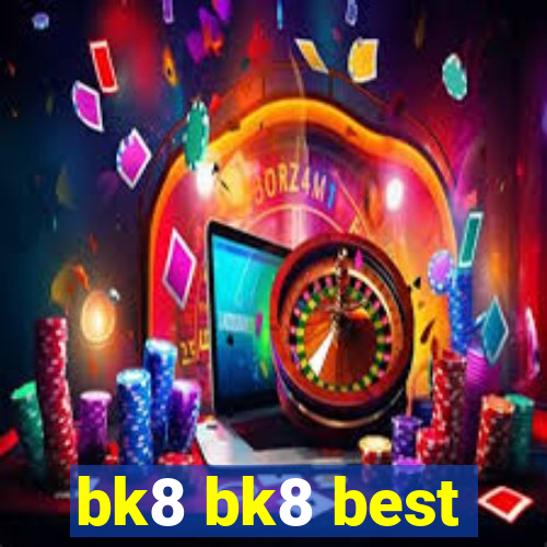 bk8 bk8 best