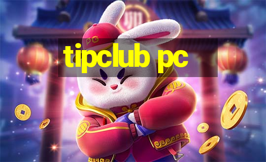 tipclub pc