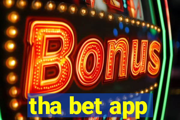 tha bet app