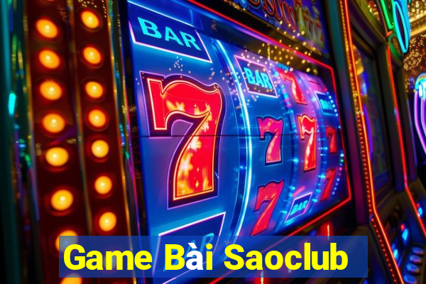 Game Bài Saoclub