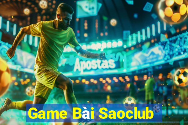 Game Bài Saoclub