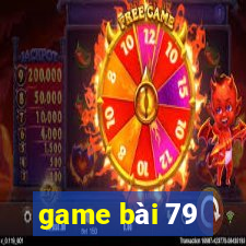 game bài 79