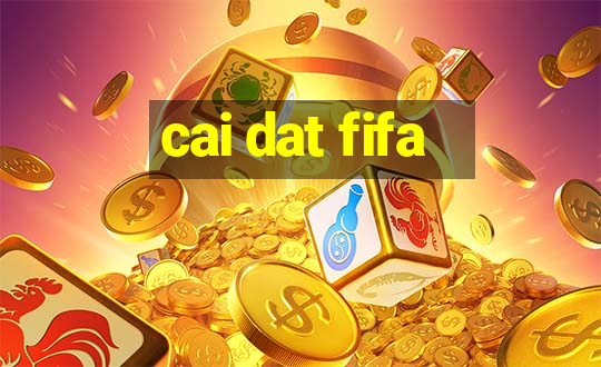 cai dat fifa