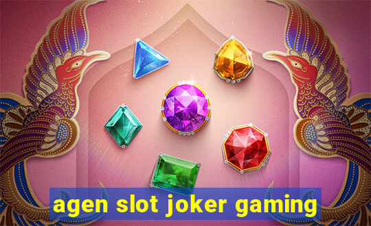 agen slot joker gaming