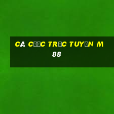 cá cược trực tuyến m88