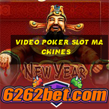 video poker slot machines