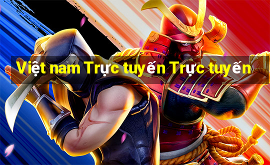 Việt nam Trực tuyến Trực tuyến