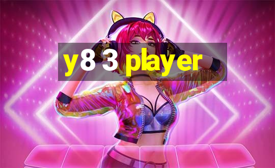 y8 3 player