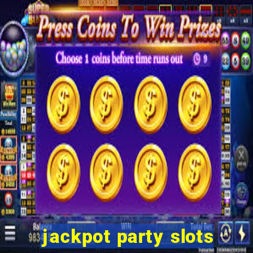 jackpot party slots