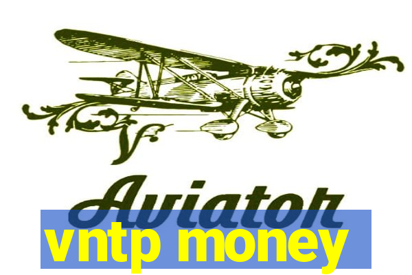 vntp money