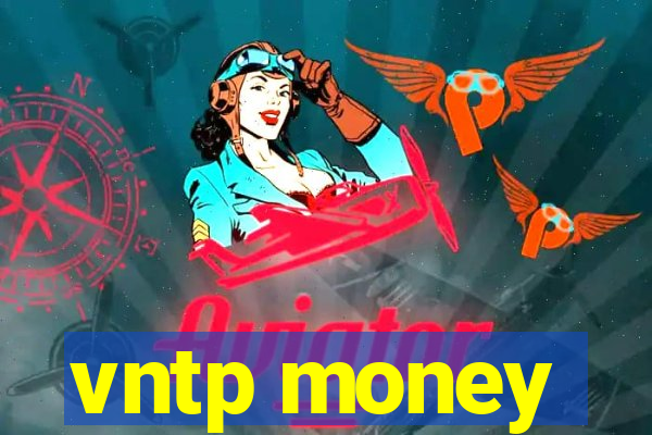 vntp money