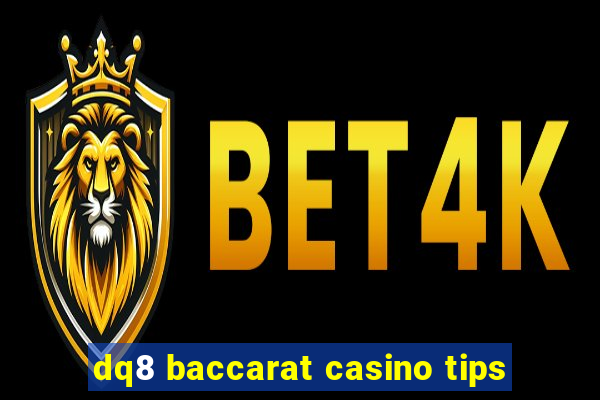 dq8 baccarat casino tips