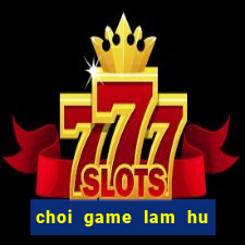 choi game lam hu man hinh dien thoai