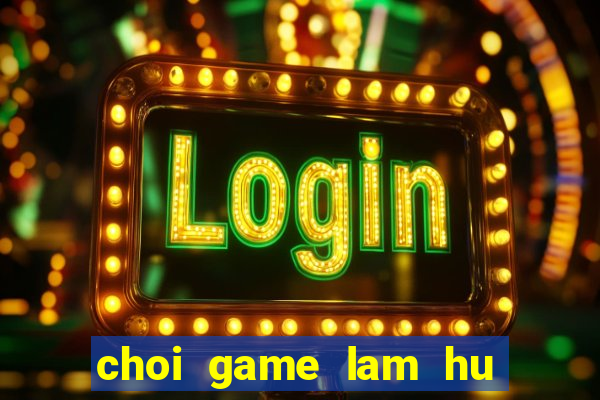 choi game lam hu man hinh dien thoai