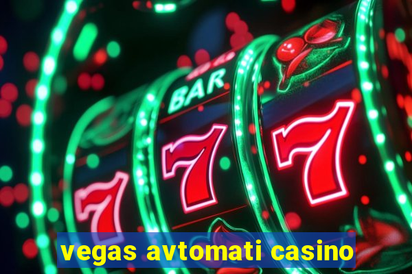 vegas avtomati casino