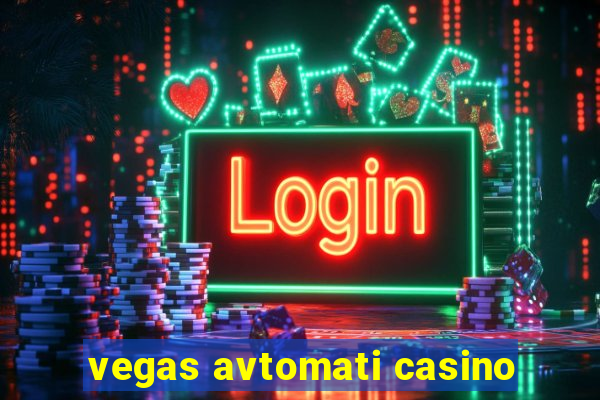 vegas avtomati casino