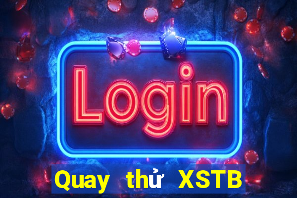 Quay thử XSTB ngày 14