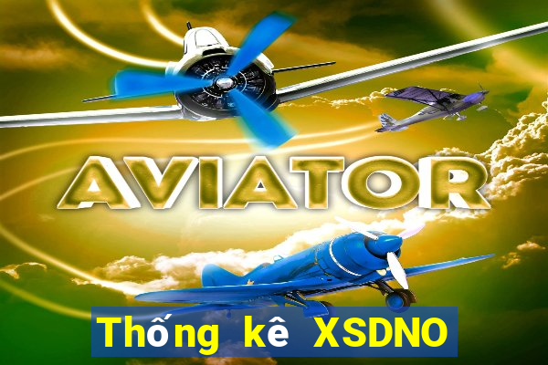 Thống kê XSDNO ngày 9