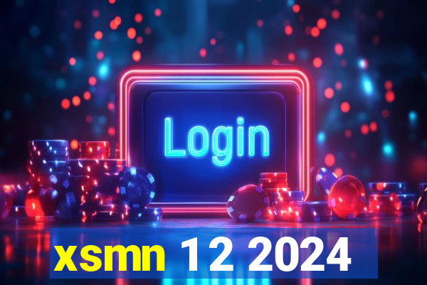 xsmn 1 2 2024