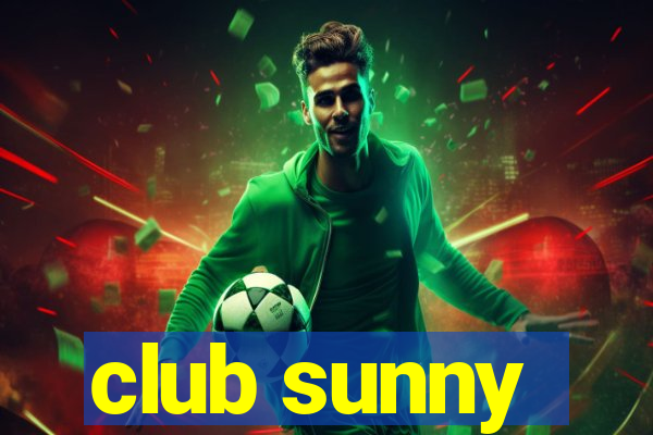 club sunny