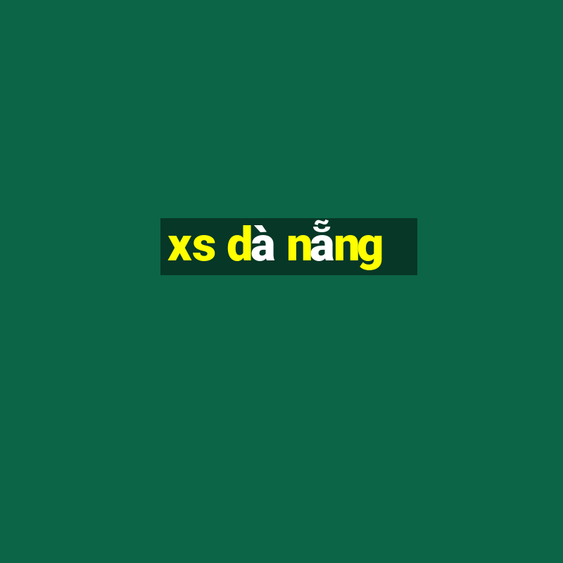 xs dà nẵng