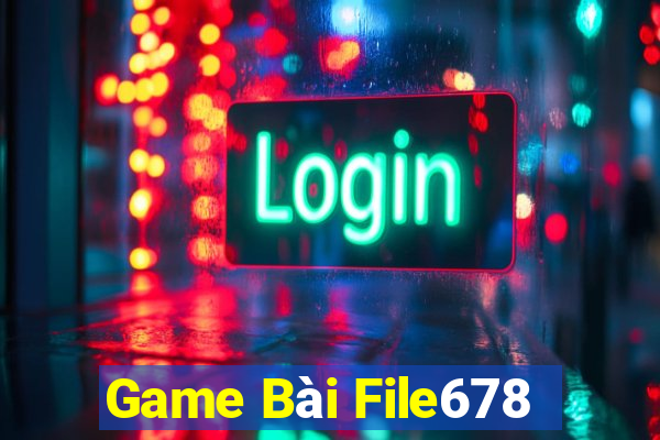 Game Bài File678