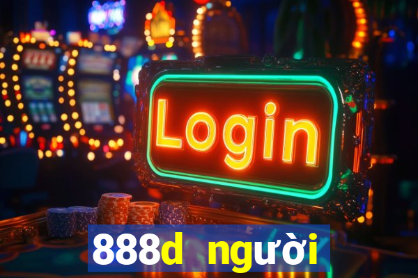 888d người thật chính thức