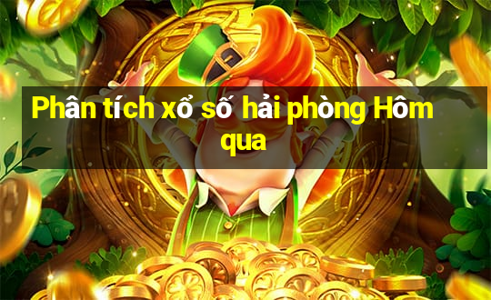 Phân tích xổ số hải phòng Hôm qua