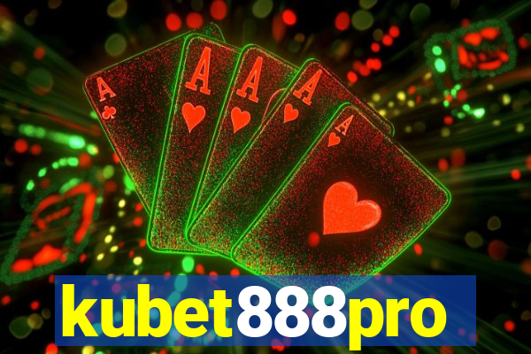 kubet888pro