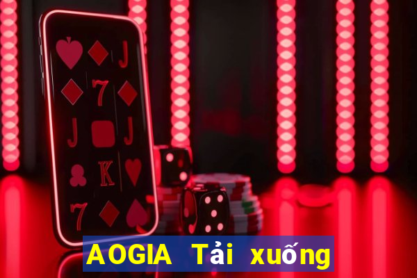 AOGIA Tải xuống miễn phí