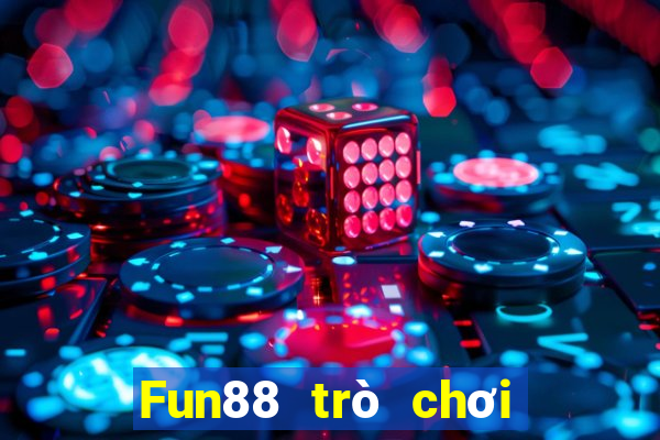 Fun88 trò chơi lớn và nhỏ