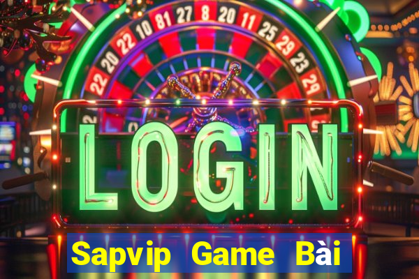 Sapvip Game Bài Miễn Phí